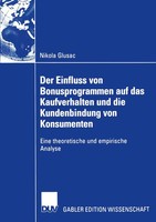 Der Einfluss Von Bonusprogrammen Auf Das Kaufverhalten Und Die Kundenbindung...