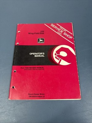 John Deere Operator's Manual 235 Wing Fold Disk OM-A42244 Issue L0
