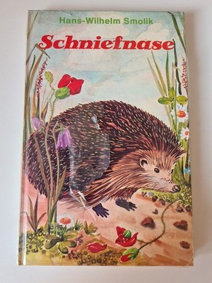 Schniefnase der Igel (Buch) von Hans-Wilhelm Smolik 1970 NEU in Folie