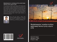 Modelowanie I Analiza Turbiny Wiatrowej Venturi Przy U¿Yciu CFD Pawar (U. A.)