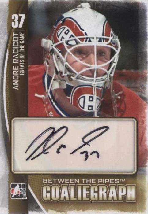 2013-14 In the Game Between the Pipes - Goaliegraph Andre Racicot #A ...