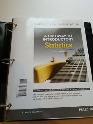 A Pathway to Introductory Statistics A La Carte Edition Jay Lehmann PEARSON 2016