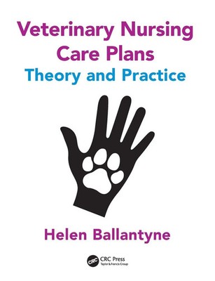 Veterinary Nursing Care Plans Theory and Practice Helen Ballantyne Taschenbuch