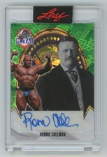 2026 Leaf Metal Presidents' Day Ronnie Coleman Autograph Crystal Green 1/1
