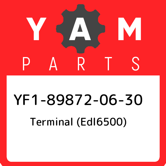 YF1-89872-06-30 Yamaha Terminal (edl6500) YF1898720630, New 