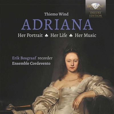 Erik Bosgraaf Thiemo Wind Adriana: Her Portrait, Her Life, Her Music (CD)