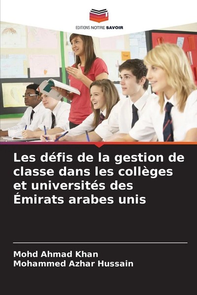 Mohd Ahmad Khan (U. A.) | Les DéFis De La Gestion De Classe Dans Les CollèGes...-image