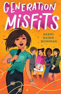 Generation Misfits by Bowman, Akemi Dawn, Good Book