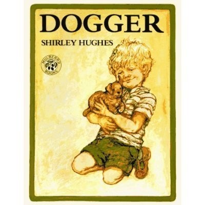 DOGGER By Shirley Hughes - Hardcover *Excellent Condition*