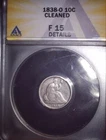 1838 O Seated Liberty Dime, ANACS F 15, No Stars