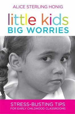 Little Kids, Big Worries: Stress-Busting Tips for Early Childhood Classrooms