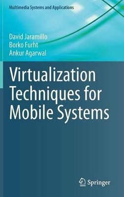 Virtualisierungstechniken für mobile Systeme - 9783319057408