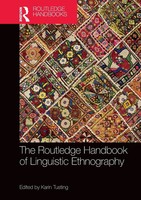 Karin Tusting | The Routledge Handbook Of Linguistic Ethnography | Taschenbuch