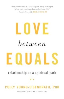 Love between Equals: Relationship a..., Young-Eisendrat