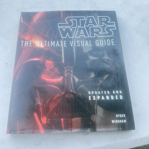 Star Wars: The Ultimate Visual Guide. Updated And Expanded. Ryder Windham Book