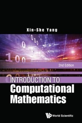 Xin-she Yang Introduction To Computational Mathematics ( (Paperback) (UK IMPORT)