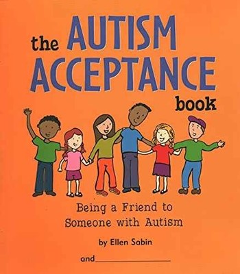 The Autism Acceptance Book: Being a Friend - Spiral-bound, by Sabin Ellen - Good