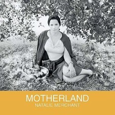 NATALIE MERCHANT - MOTHERLAND - CD