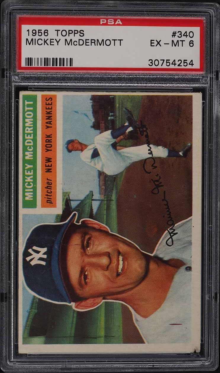 1956 Topps Baseball Mickey Mcdermott #340 PSA 6