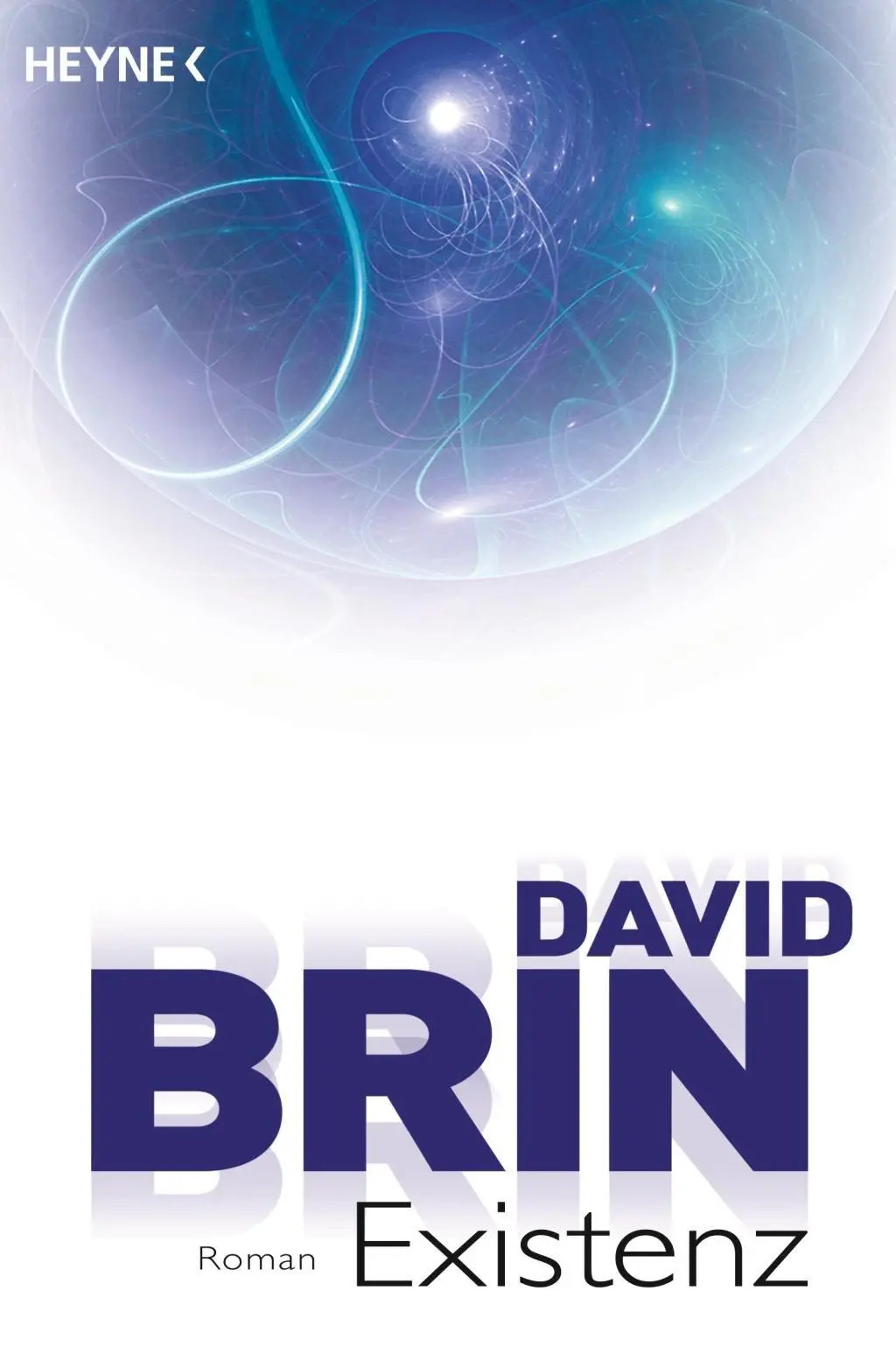 Existenz | Roman | David Brin | Taschenbuch | 896 S. | Deutsch | 2012 - David Brin
