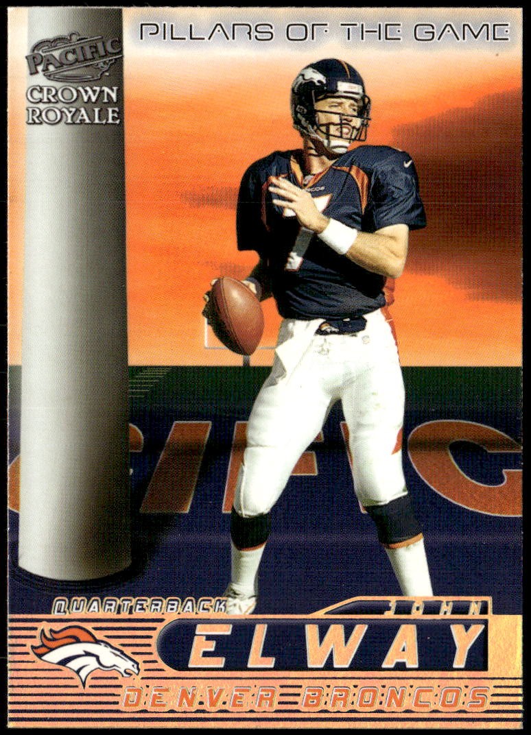 1998 Pacific Crown Royale #6 John Elway Pillars of the Game E1