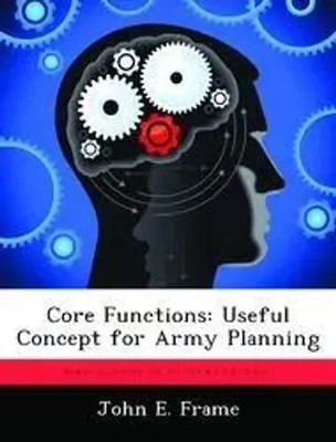 John E Frame | Core Functions | Taschenbuch | Englisch (2012) | Biblioscholar