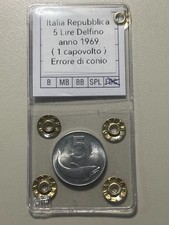 ITALIA Repubblica Italiana   5 Lire 1969 ( Con 1 CAPOVOLTO )  Delfino Sigillata