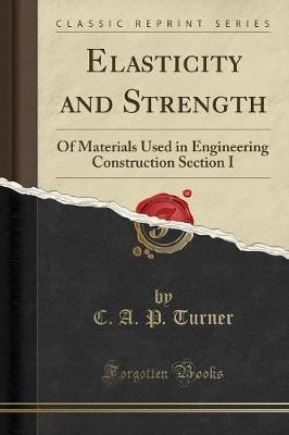 Elasticity and Strength Of Materials Used in Engin