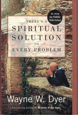 There's a Spiritual Solution to Every Problem