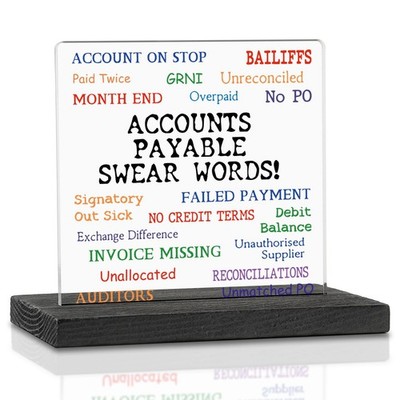 Accounts Payable Funny Gifts Definition Accountant Acrylic Sign Desk Decor