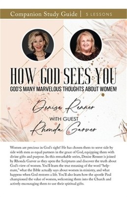 How God Sees You Study Guide: God's Many Marvelous Thoughts About Women! (Paperb