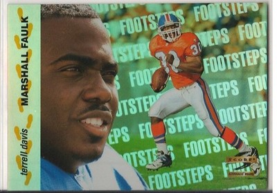 1996 SCORE FOOTSTEPS # 4 OF 15 *TERRELL DAVIS / MARSHALL FAULK * BRONCOS / COLTS