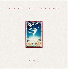 Carl Matthews Col (Vinyl) 12
