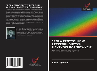 Pawan Agarwal | ROLA FENYTOINY W LECZENIU DU¿YCH UBYTKÓW ROPNIOWYCH | Buch