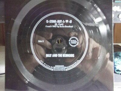 45W BILLY & THE BOINGERS U STINK BUT I LOVE YOU / I'M A BOINGER PLASTIC FLEX REC