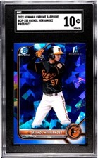 2022 Bowman Chrome Sapphire Maikol Hernandez 1st Bowman Baltimore Orioles SGC 10