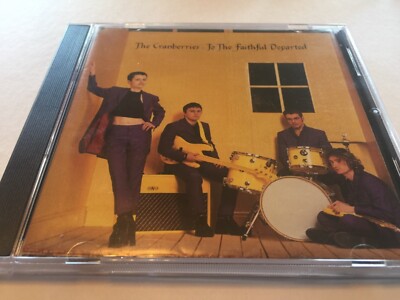 The Cranberries TO THE FAITHFUL DEPARTED 1996 Polygram CD