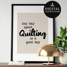 Quilting Wall Art | Digital Download Print | Craft Room Decor
