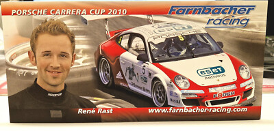 AUTOGRAMMKARTE FARNBACHER RACING  RENE RAST  PORSCHE 911 CARRERA CUP 2010