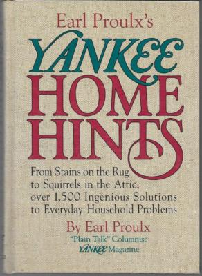 Earl Proulx's Yankee Home Hints (1993). Hdbk   Yankee Magazine