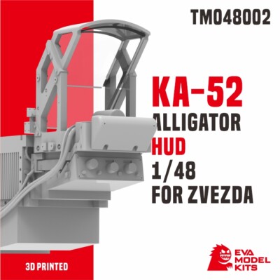 EVA Model  KA-52 ALLIGATOR HUD 1/48 FOR ZVEZDA 3D PRINTED