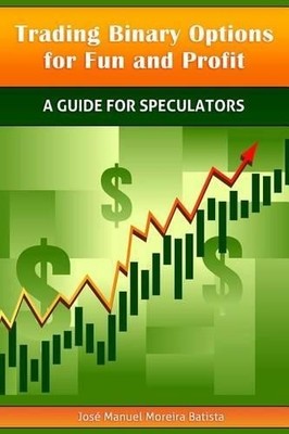 Trading Binary Options for Fun and ..., Batista, Jose M