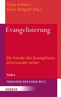 Evangelisierung Die Freude Des Evangeliums Miteinander Teilen KräMer (U. A.)