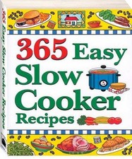 365 Easy Slow Cooker Recipes