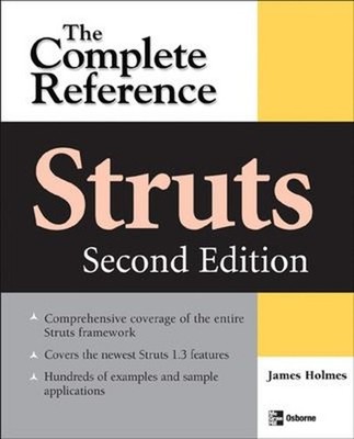 Struts: the Complete Reference, 2nd Edition Perfect James Holmes