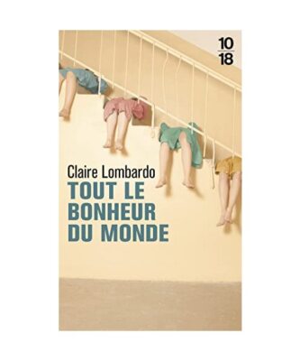 Tout le bonheur du monde, Lombardo, Claire