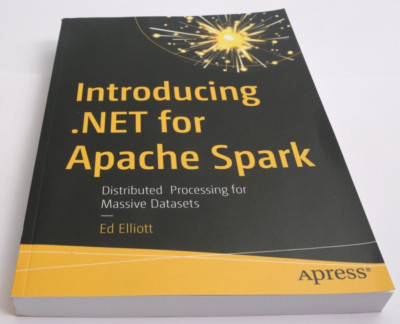 Introducing .NET for Apache Spark, Ed Elliott, Englisch