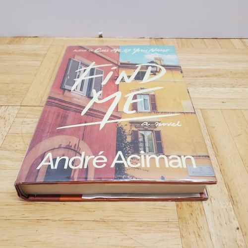 Find Me : A Novel by André Aciman (2019, Hardcover) Ex. Library Book - Picture 3 of 11