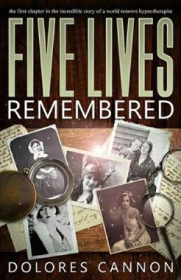 Five Lives Remembered by Cannon, Dolores
