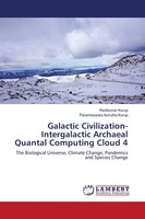 Ravikumar Kurup (U. A.) | Galactic Civilization-Intergalactic Archaeal...